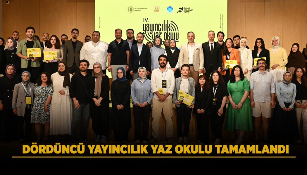 DÖRDÜNCÜ YAYINCILIK YAZ OKULU TAMAMLANDI