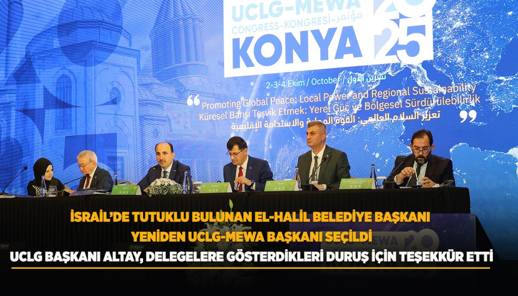 İSRAİL’DE TUTUKLU BULUNAN EL-HALİL BELEDİYE BAŞKANI YENİDEN UCLG-MEWA BAŞKANI SEÇİLDİ