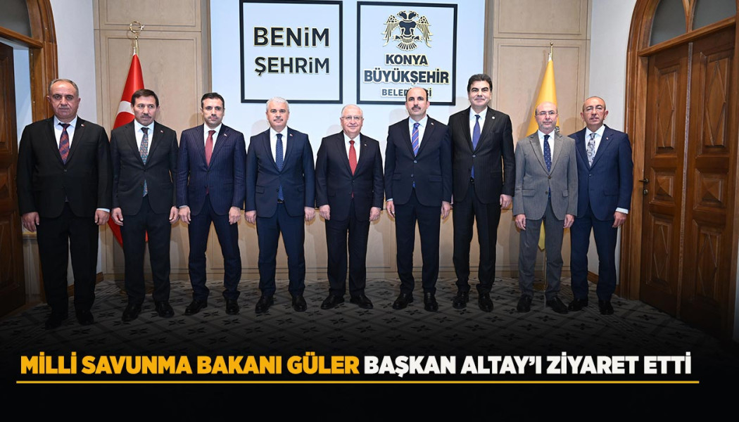 MİLLİ SAVUNMA BAKANI GÜLER BAŞKAN ALTAY’I ZİYARET ETTİ