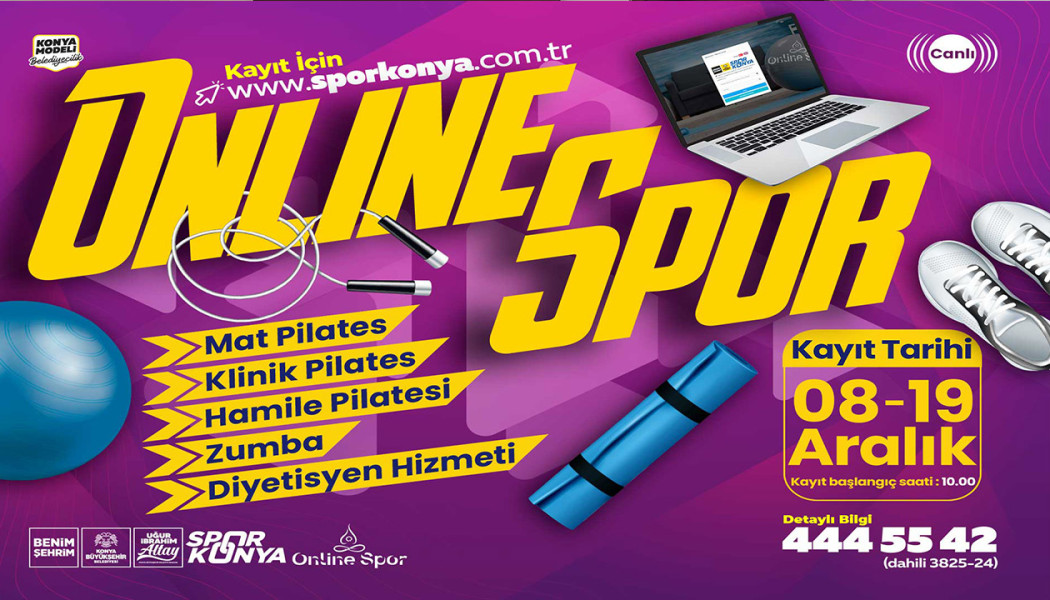 KONYA BÜYÜKŞEHİR ONLİNE SPOR EĞİTİMLERİNDE 15. DÖNEM KAYITLARI BAŞLIYOR