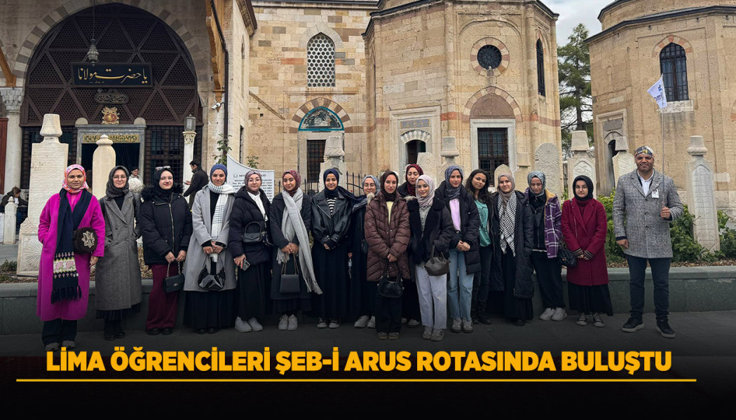 LİMA ÖĞRENCİLERİ ŞEB-İ ARUS ROTASINDA BULUŞTU