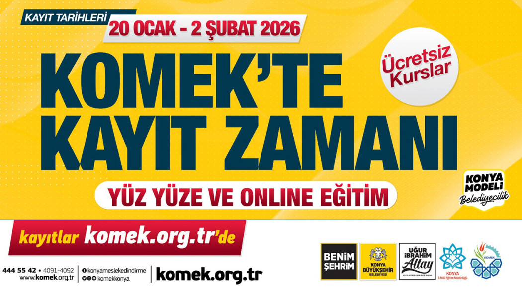 KOMEK’TE YENİ DÖNEM KAYIT SÜRECİ BAŞLIYOR