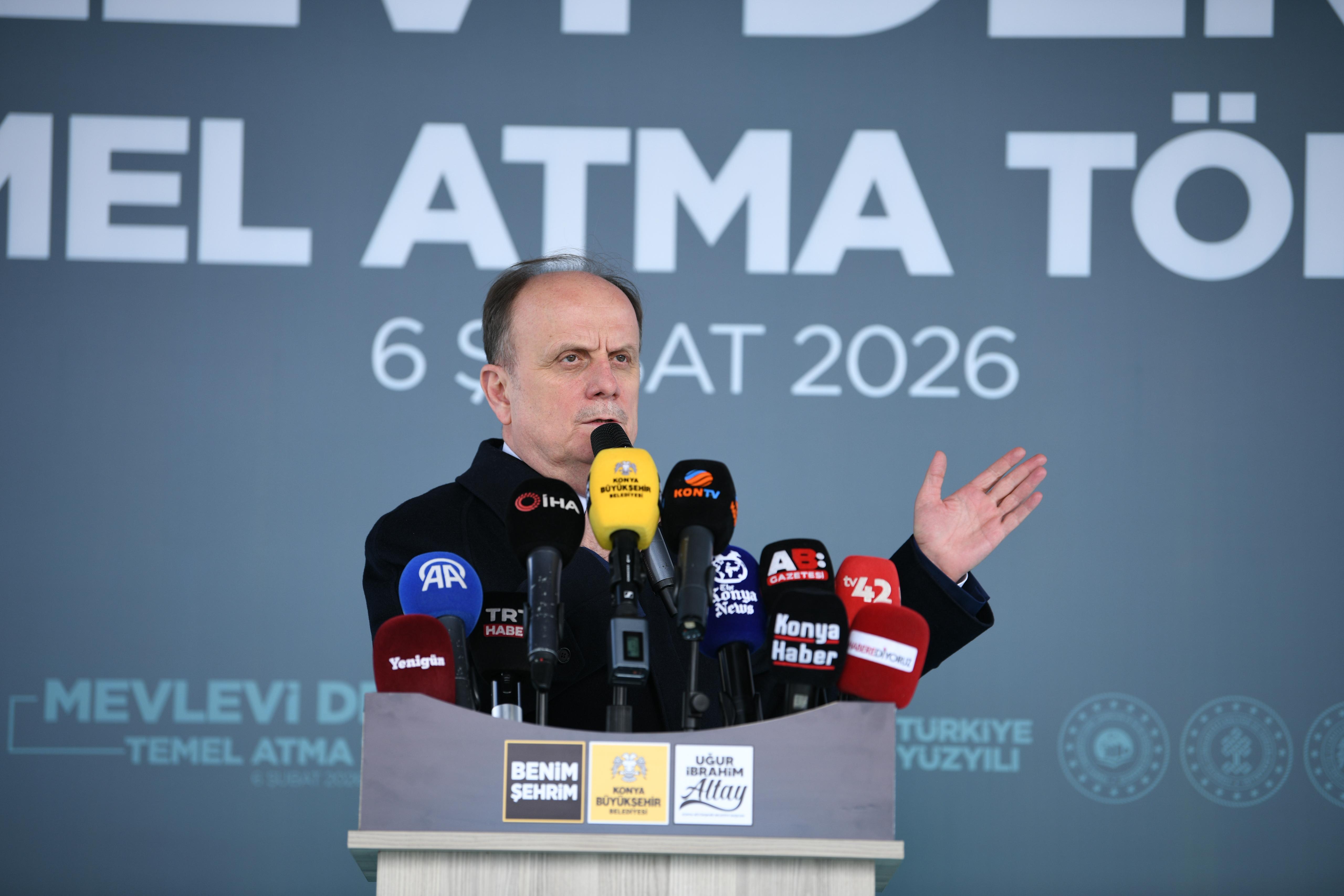 KONYA BÜYÜKŞEHİR’İN ŞEHRE KAZANDIRACAĞI MEVLEVİ DERGAHI’NIN TEMELİ ATILDI