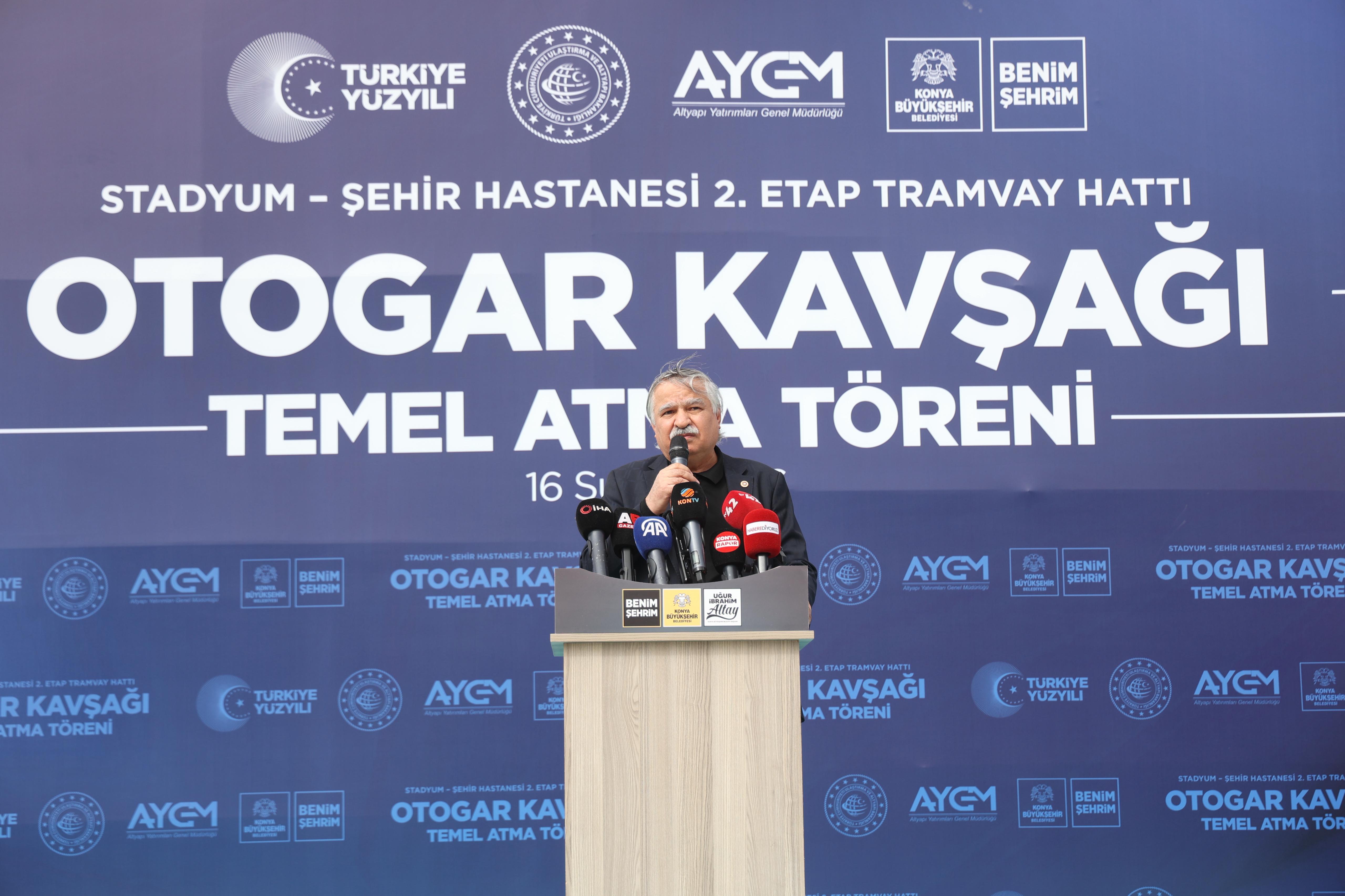 KONYA’DA ULAŞIM YATIRIMLARINDA DEV BİR ADIM DAHA: OTOGAR KAVŞAĞI’NIN TEMELİ ATILDI