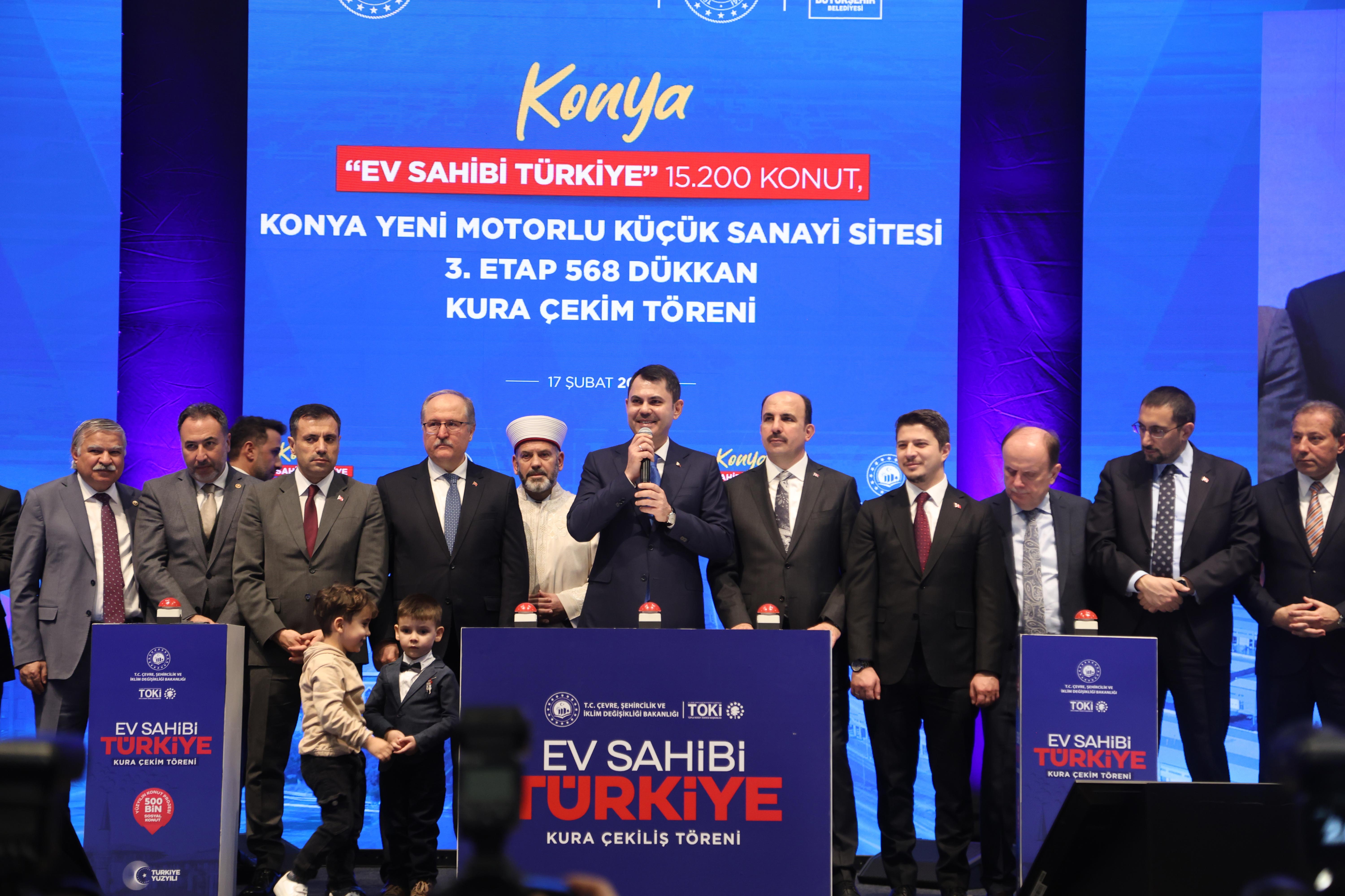 BAKAN KURUM KONYA’DA TOKİ KONUTLARI VE YENİ SANAYİ SİTESİ 3. ETABIN KURA ÇEKİM PROGRAMINA KATILDI