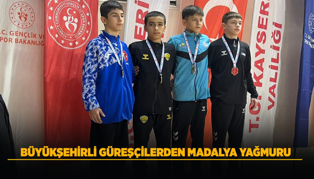 BÜYÜKŞEHİRLİ GÜREŞÇİLERDEN MADALYA YAĞMURU