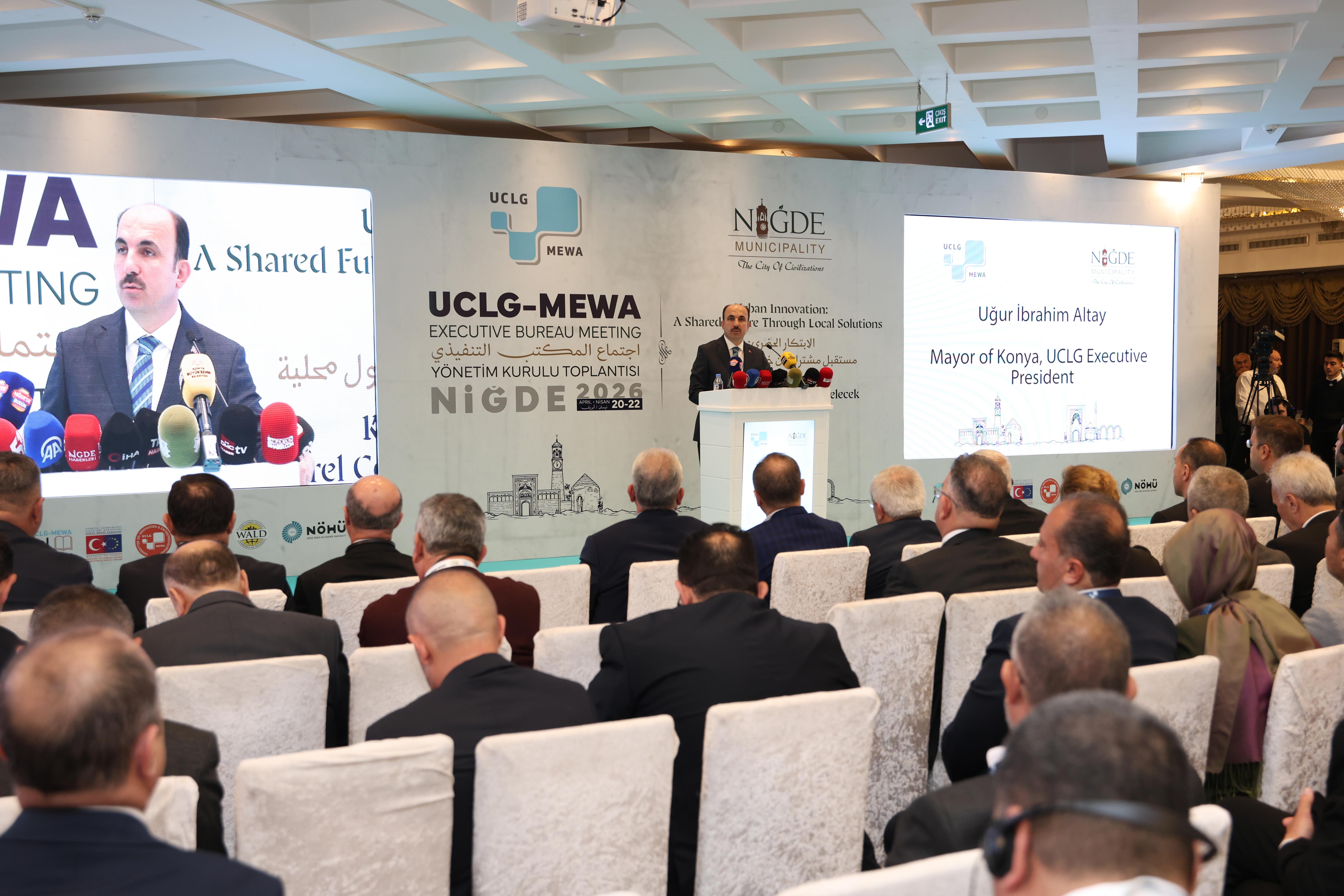 UCLG MEWA TOPLANTISINA KATILAN BAŞKAN ALTAY: “UCLG ÇATISI ALTINDA KRİZLERE KARŞI DAHA KOORDİNELİ, DAHA HIZLI VE DAHA ETKİLİ MEKANİZMALAR GELİŞTİRMELİYİZ”