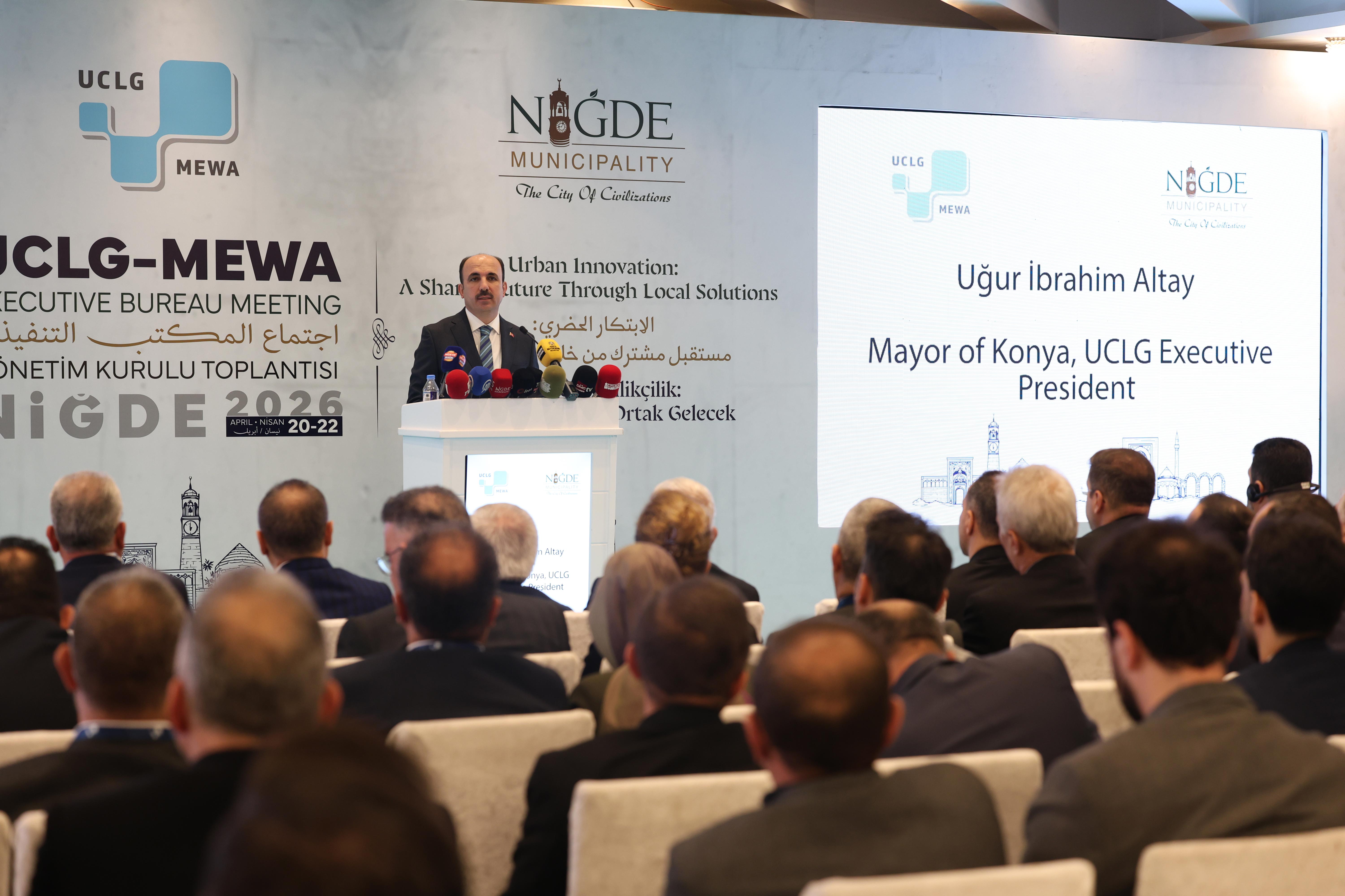 UCLG MEWA TOPLANTISINA KATILAN BAŞKAN ALTAY: “UCLG ÇATISI ALTINDA KRİZLERE KARŞI DAHA KOORDİNELİ, DAHA HIZLI VE DAHA ETKİLİ MEKANİZMALAR GELİŞTİRMELİYİZ”