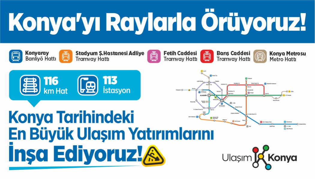 KONYAYI RAYLARLA ÖRÜYORUZ