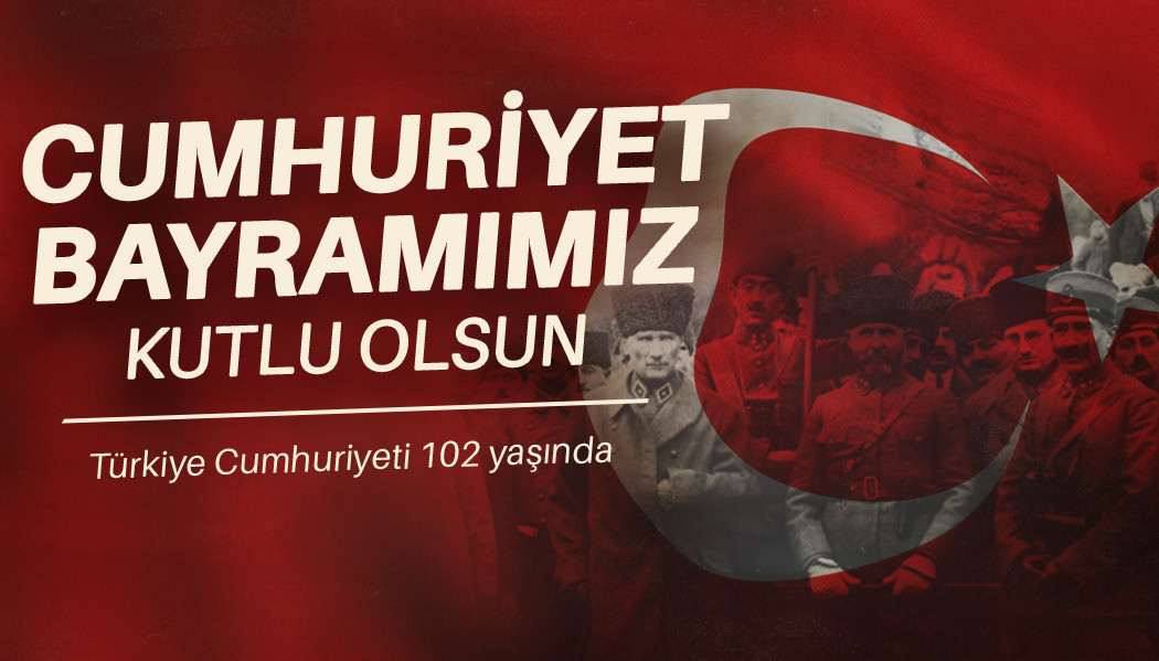 29 EKİM CUMHURİYET BAYRAMI KUTLU OLSUN