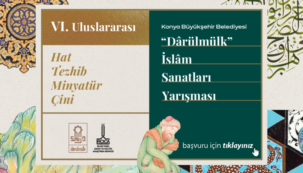 "DARÜLMÜLK" İSLAM SANATLARI YARIŞMASI