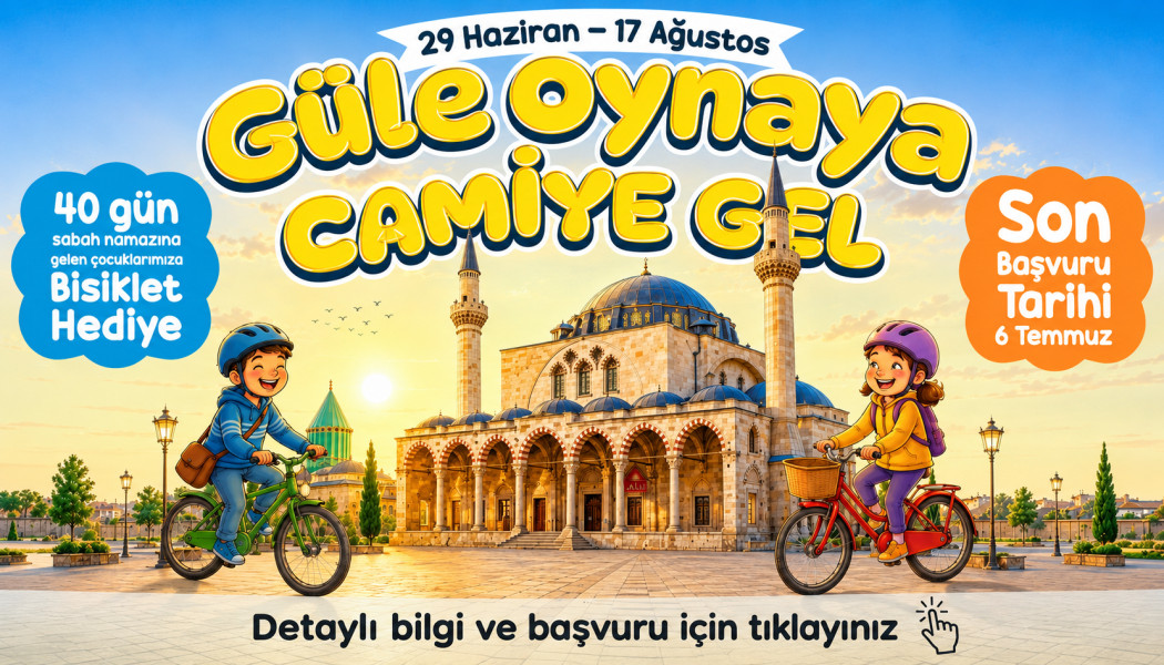 GÜLE OYNAYA CAMİYE GEL BAŞLIYOR