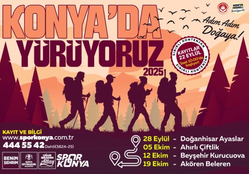 KONYA’DA YÜRÜYORUZ  – Adım Adım Doğaya